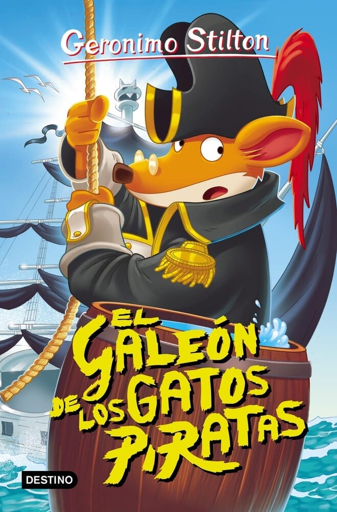 GERONIMO STILTON - EL GALEÓN DE LOS GATYOS PIRATAS