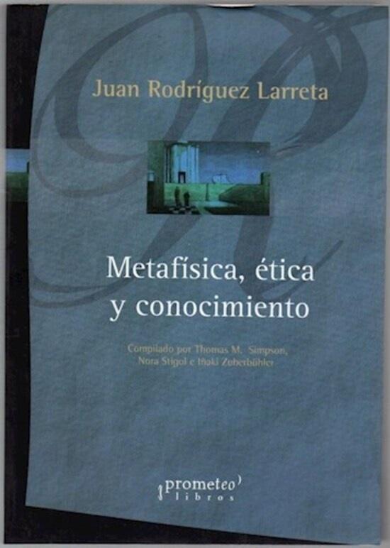 METAFISICA, ETICA Y CONOCIMIENTO