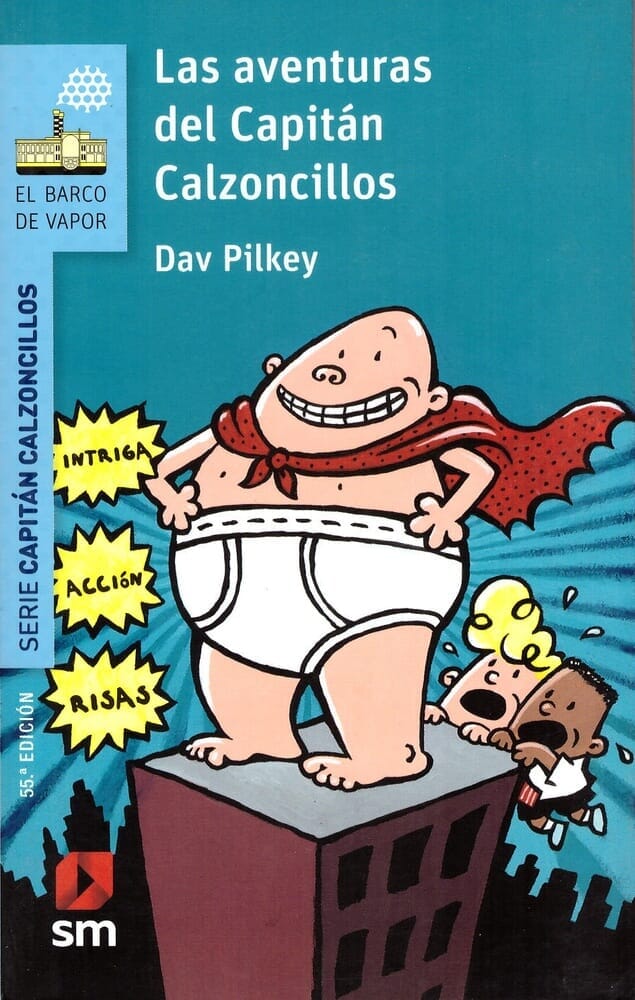 LAS AVENTURAS DEL CAPITAN CALZONCILLOS
