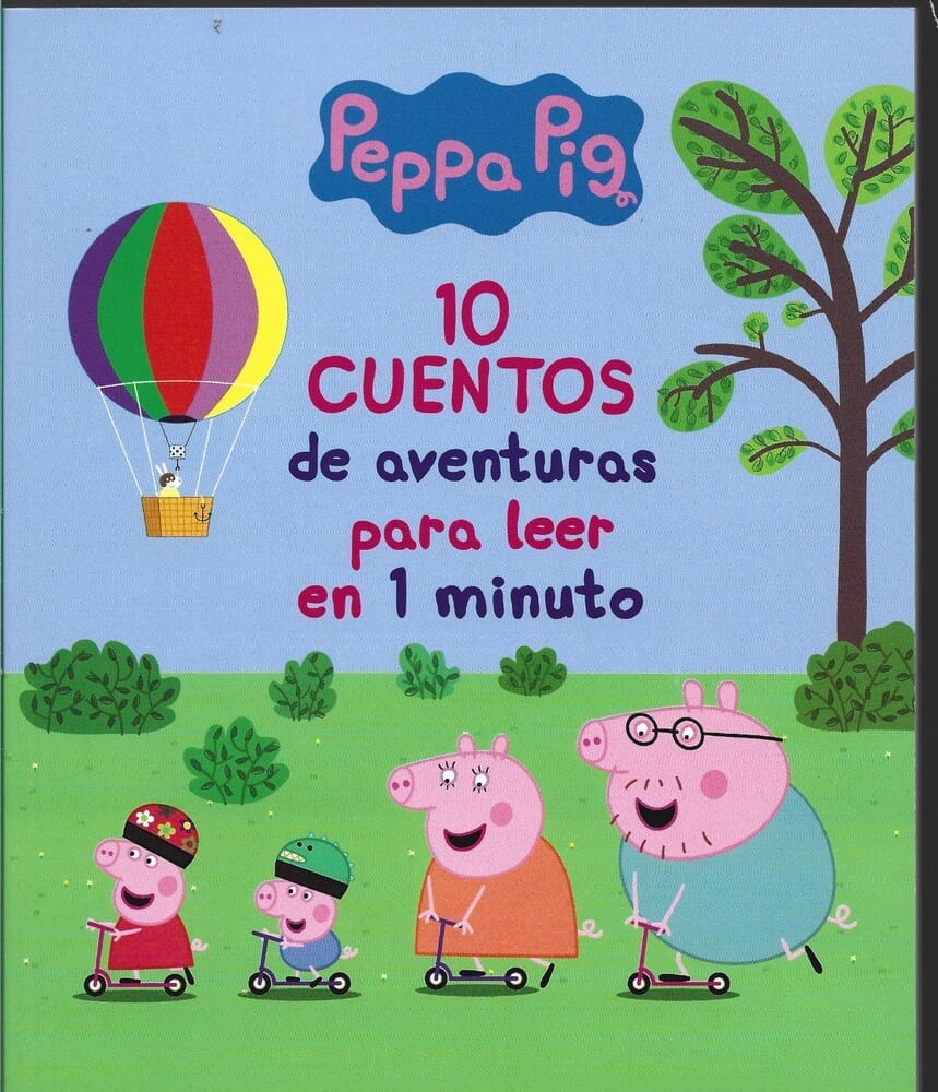 PEPPA PIG. 10 CUENTOS DE AVENTURA PARA LEER EN 1 MINUTO
