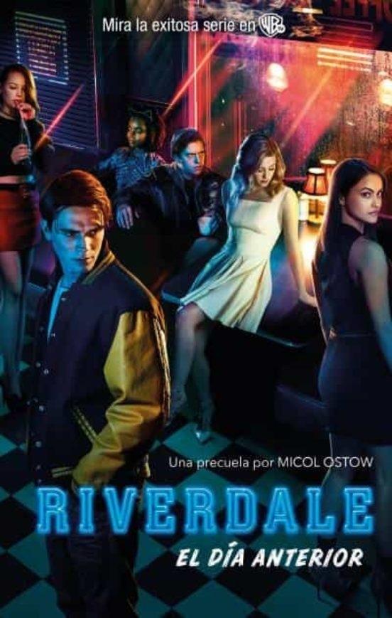 RIVERDALE: EL DIA ANTERIOR