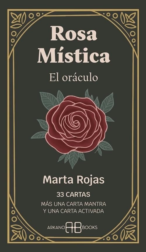 ROSA MÍSTICA. EL ORÁCULO