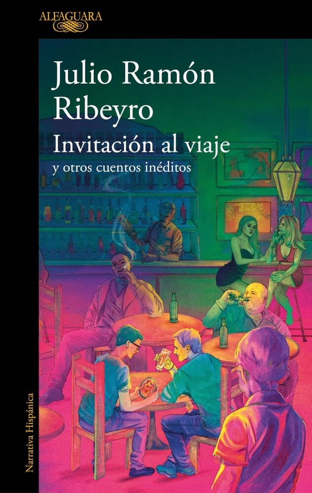 INVITACIÓN AL VIAJE Y OTROS CUENTOS INÉDITOS