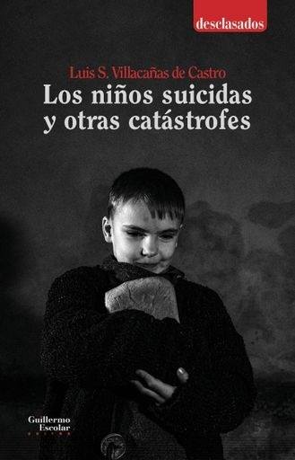 NIÑOS SUICIDAS Y OTRAS CATASTROFES
