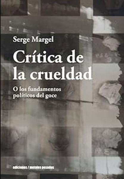 CRÍTICA DE LA CRUELDAD