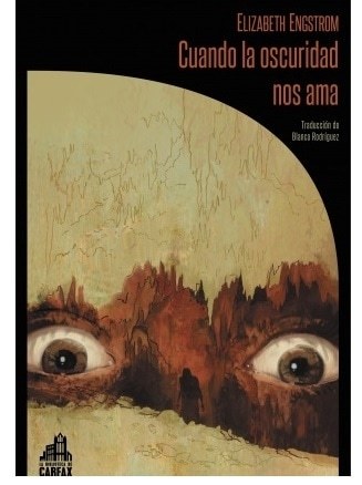 CUANDO LA OSCURIDAD NOS AMA