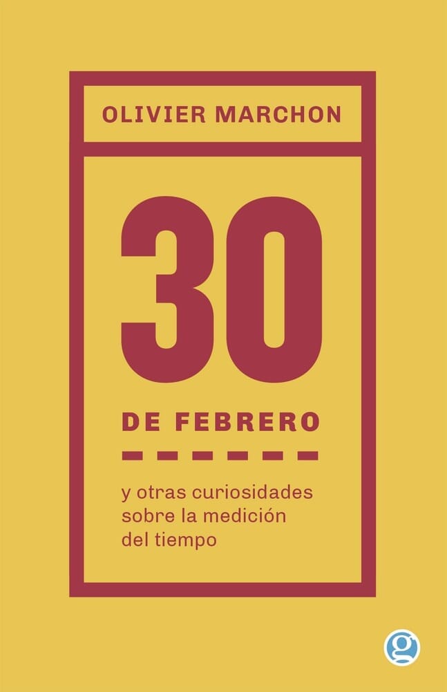 30 DE FEBRERO Y OTRAS CURIOSIDADES