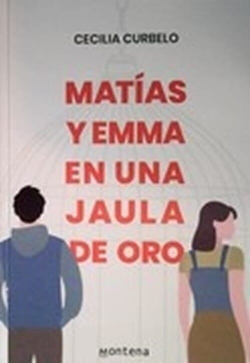 MATIAS Y EMMA EN UNA JAULA DE ORO