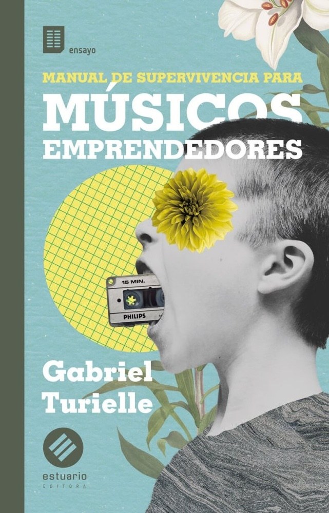 MANUAL DE SUPERVIVENCIA PARA MUSICOS EMPRENDEDORES