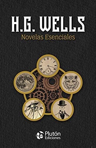 NOVELAS ESENCIALES DE H.G. WELLS