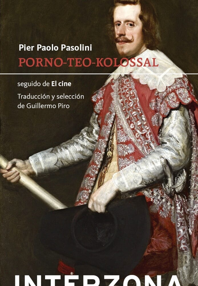 PORNO-TEO-KOLOSSAL. SEGUIDO DE EL CINE