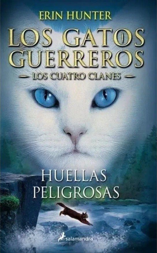 GATOS GUERREROS, LOS: CUATRO CLANES 5 HUELLAS PELIGROSAS