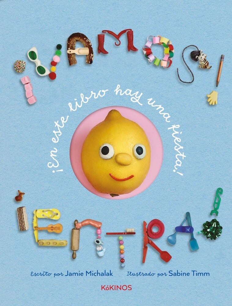 ¡VAMOS! ¡ENTRA! ¡EN ESTE LIBRO HAY UNA FIESTA!