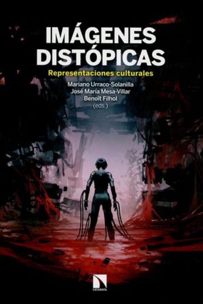 IMÁGENES DISTÓPICAS