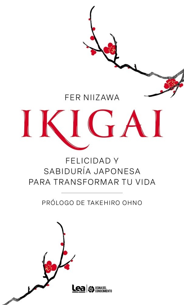 IKIGAI FELICIDAD Y SABIDURIA