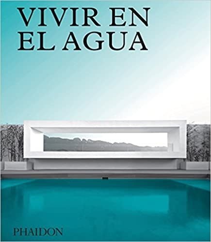 VIVIR EN EL AGUA (ED. ESPAÑOL)