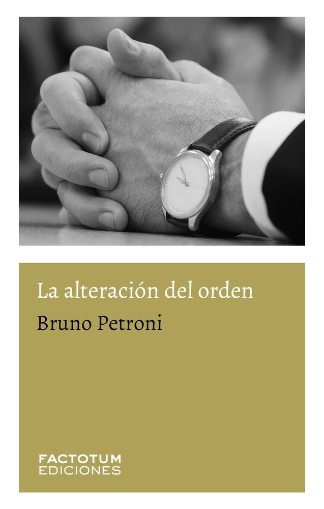 LA ALTERACIÓN DEL ORDEN