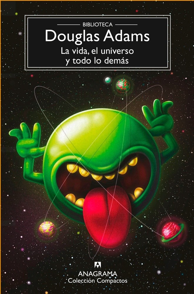 LA VIDA, UNIVERSO Y TODO LO DEMÁS