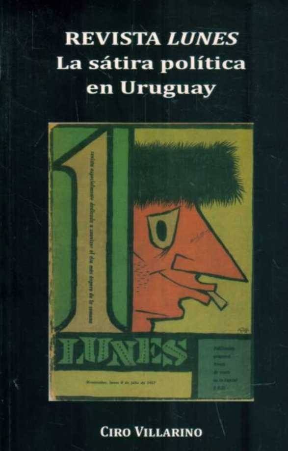 REVISTA LUNES - LA SATIRA POLITICA EN URUGUAY
