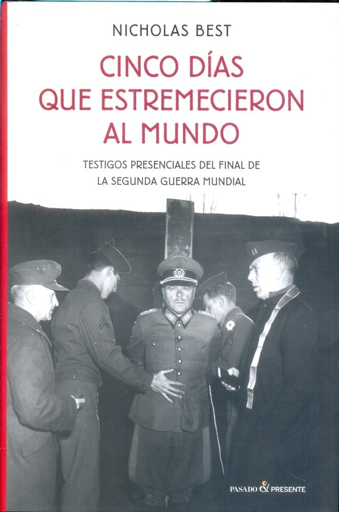CINCO DIAS QUE ESTREMECIERON AL MUNDO