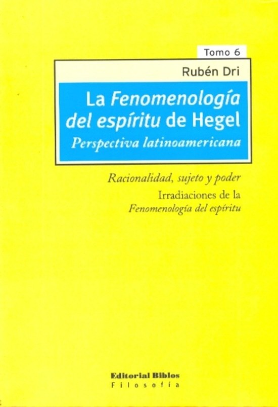 IRRADIACIONES DE LA FENOMENOLOGIA DEL ESPIRITU- TOMO 6