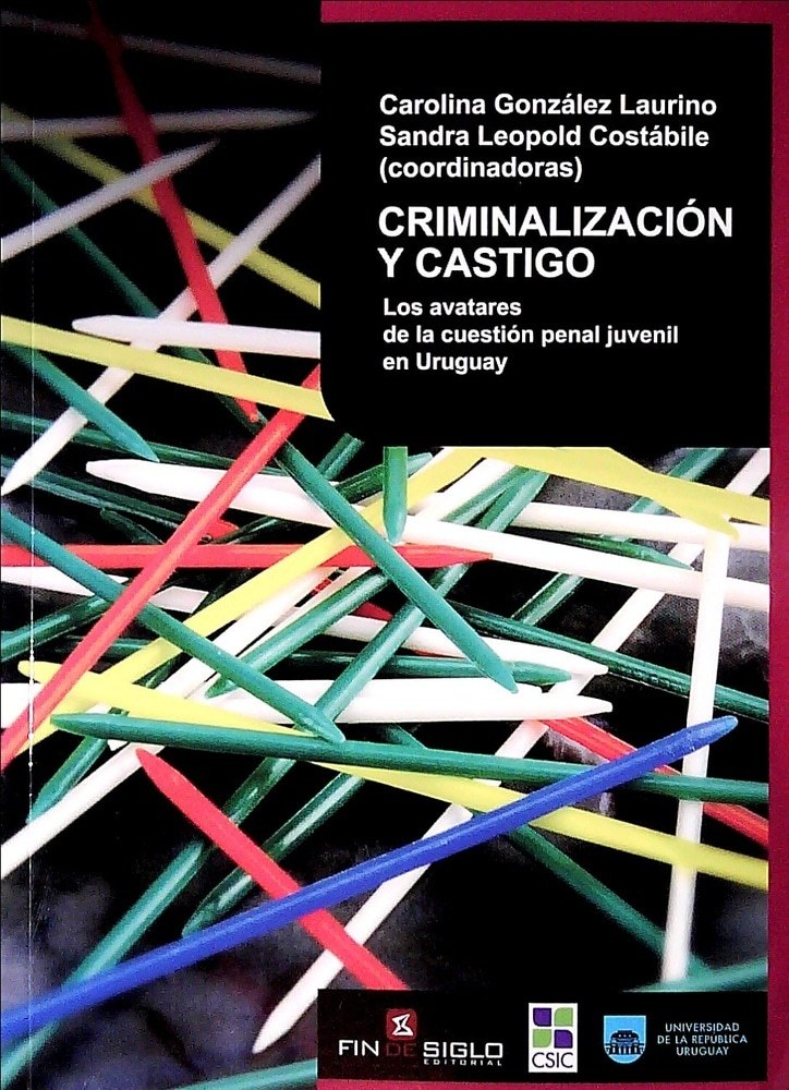 CRIMINALIZACIÓN Y CASTIGO