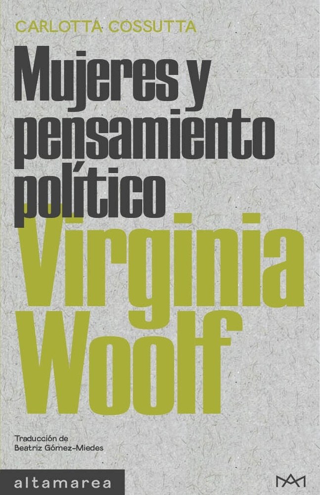 VIRGINIA WOOLF. MUJERES Y PENSAMIENTO