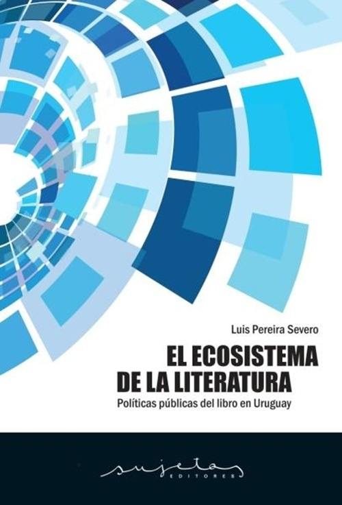 EL ECOSISTEMA DE LA LITERATURA