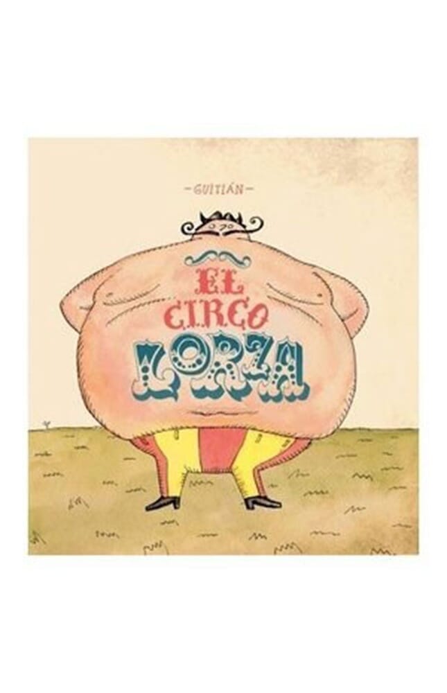 EL CIRCO LORZA