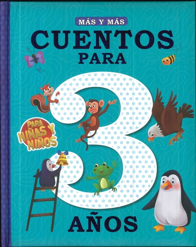 MÁS Y MÁS - CUENTOS PARA 3 AÑOS