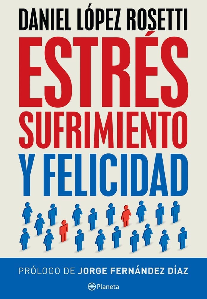 ESTRÉS, SUFRIMIENTO Y FELICIDAD