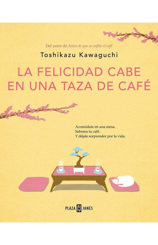 LA FELICIDAD CABE EN UNA TAZA DE CAFÉ (ANTES QUE SE ENFRÍE EL CAFÉ 2)