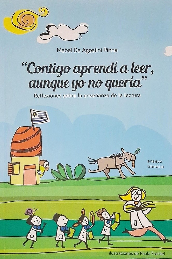 CONTIGO APRENDÍ A LEER, AUNQUE YO NO QUERÍA