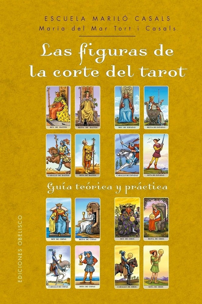 LAS FIGURAS DE LA CORTE DEL TAROT