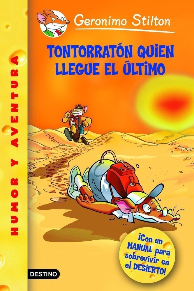 STILTON 23. TONTORRATÓN QUIÉN LLEGUE ÚLTIMO (NVO)