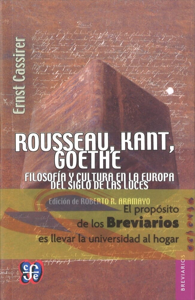 ROUSSEAU, KANT, GOETHE. FILOSOFIA Y CULTURA EN LA EUROPA DEL SIGLO DE LAS LUCES