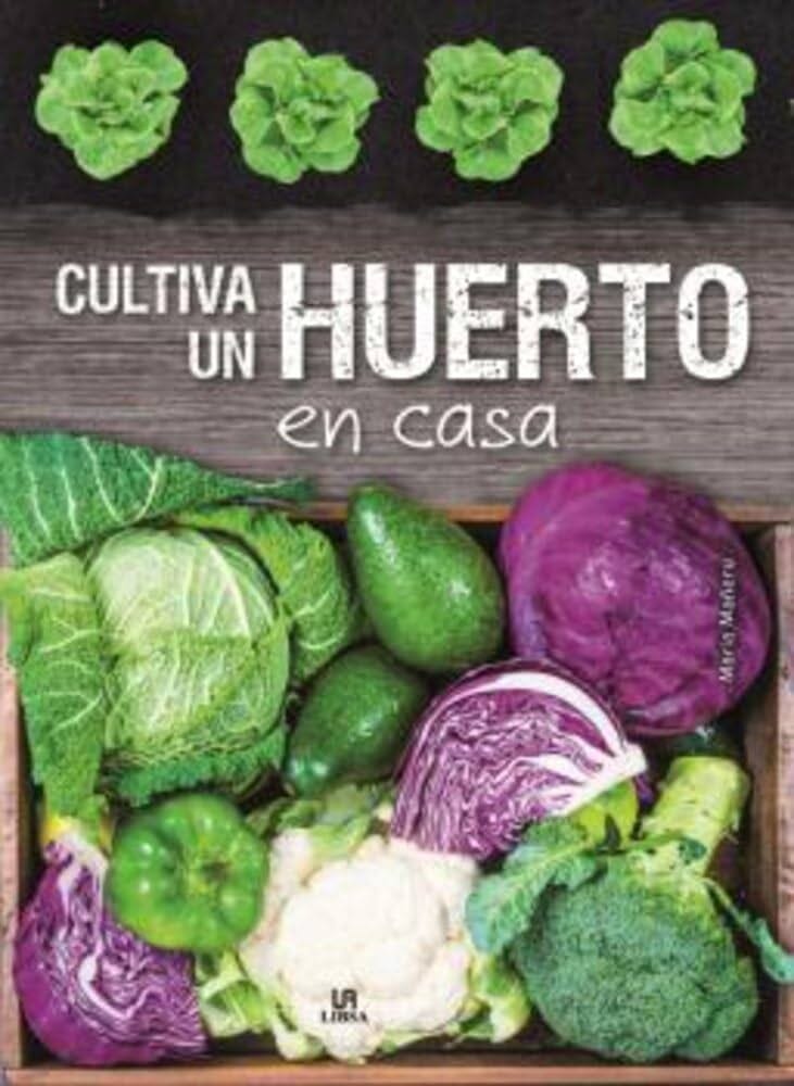 CULTIVA UN HUERTO EN CASA