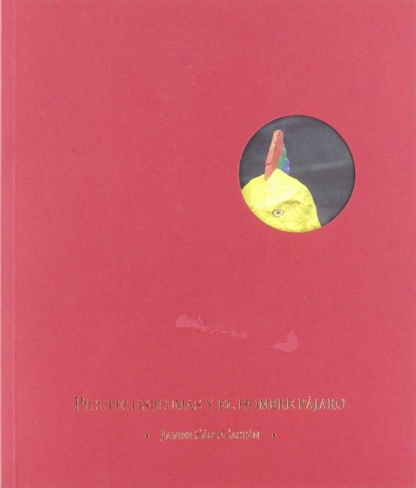 PICOPELOSPLUMAS Y EL HOMBRE PÁJARO