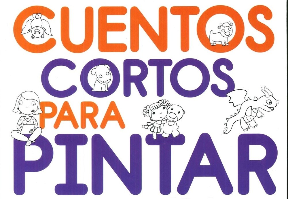 CUENTOS CORTOS PARA PINTAR