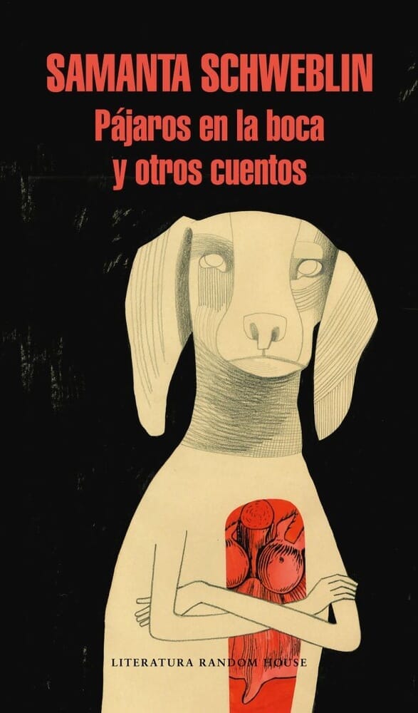 PÁJAROS EN LA BOCA Y OTROS CUENTOS