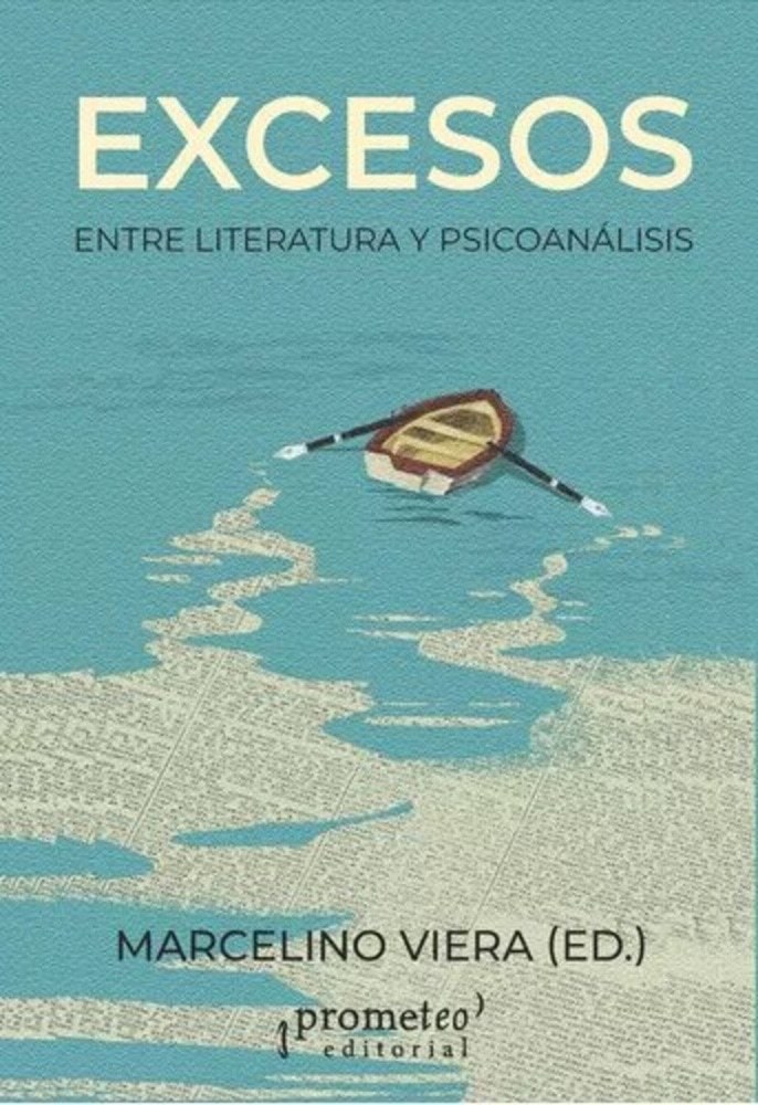 EXCESOS ENTRE LITERATURA Y PSICOANÁLISIS