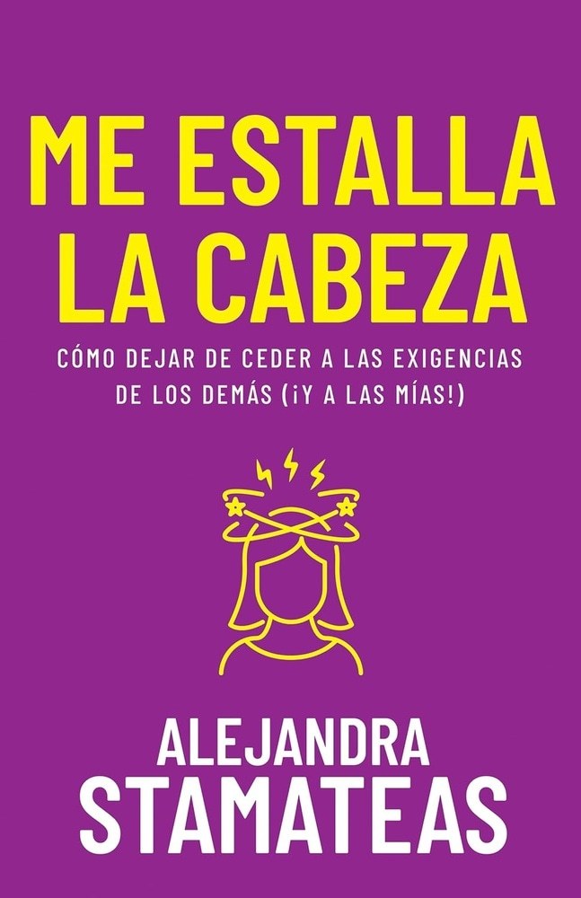 ME ESTALLA LA CABEZA