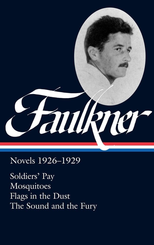 WILLIAM FAULKNER: NOVELS 1926-1929