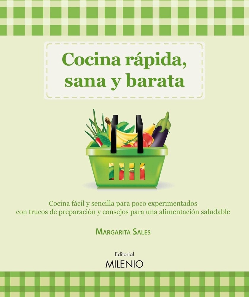 COCINA RAPIDA, SANA Y BARATA