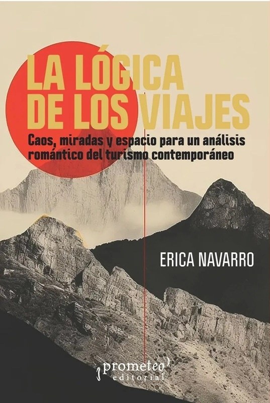 LOGICA DE LOS VIAJES, LA. CAOS, MIRADAS Y ESPACIO PARA UN ANALISIS ROMANTICO