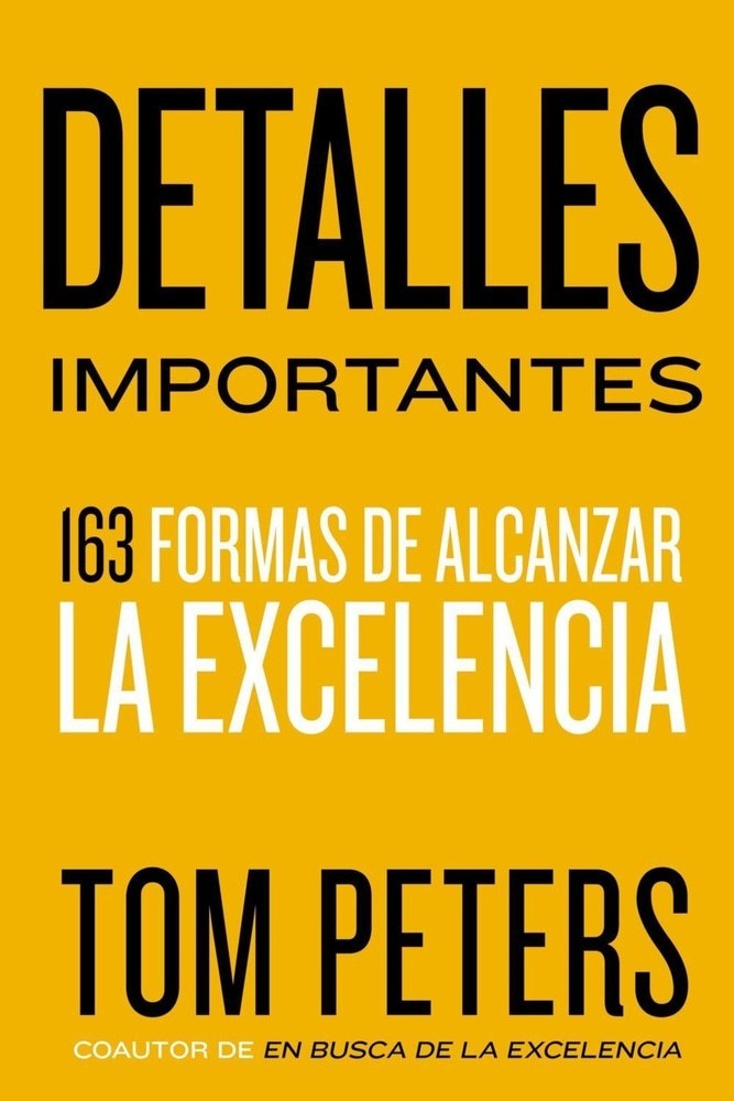 DETALLES IMPORTANTES: 163 FORMAS DE ALCANZAR LA EXCELENCIA