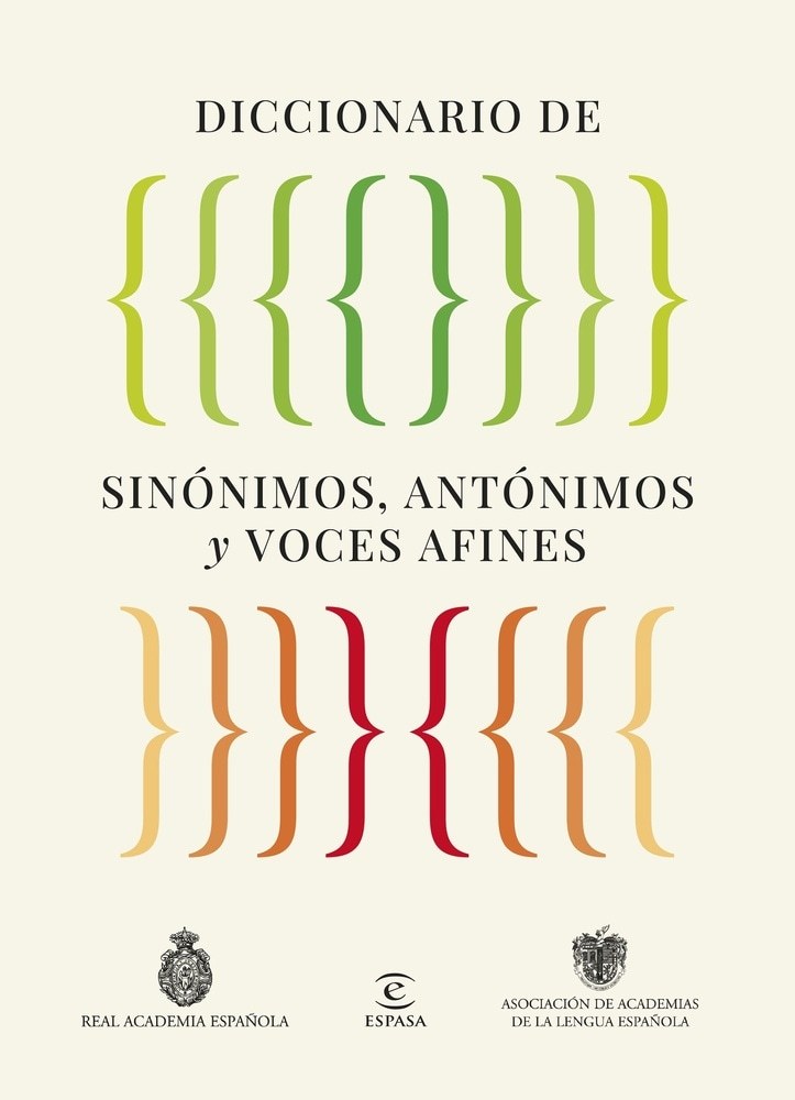 DICCIONARIO DE SINÓNIMOS, ANTÓNIMOS Y VOCES AFINES