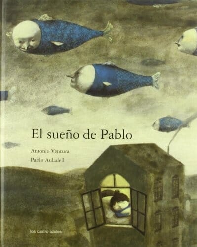 EL SUEÑO DE PABLO