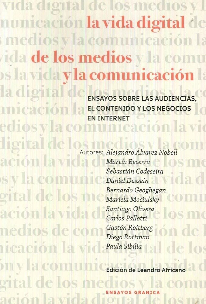 LA VIDA DIGITAL DE LOS MEDIOS Y LA COMUNICACIÓN