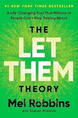 THE LET THEM THEORY